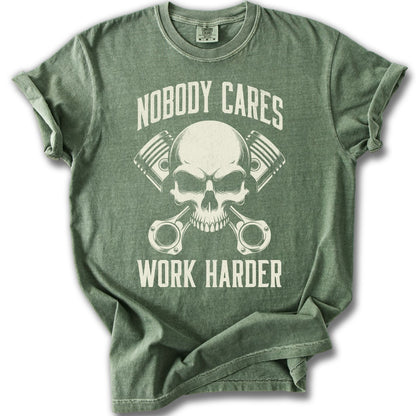 Nobody Cares Work Harder Skull Graphic T-Shirt