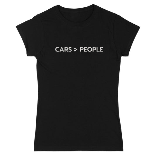 Cars Greater Than People Graphic T-Shirt Casual Wear