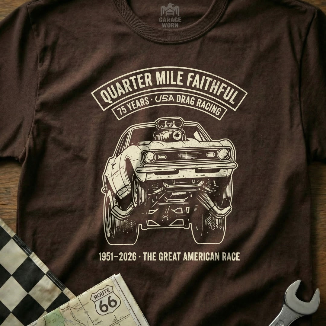 Brown t-shirt with drag racing car graphic and "Quarter Mile Faithful" text.