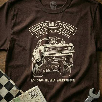 Brown t-shirt with drag racing car graphic and "Quarter Mile Faithful" text.