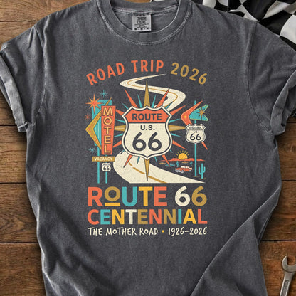 Route 66 Centennial graphic t-shirt with "Road Trip 2026" and "The Mother Road 1926-2026".