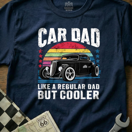Black hot rod car with "Car Dad Like a Regular Dad But Cooler" text.