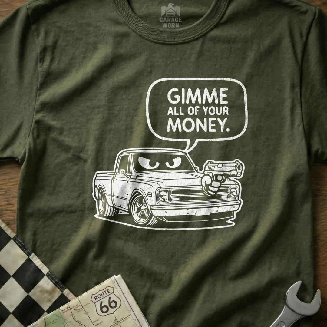 Gimme All Of Your Money Cartoon Car Graphic T-shirt