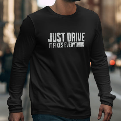Just Drive - Fixes Everything