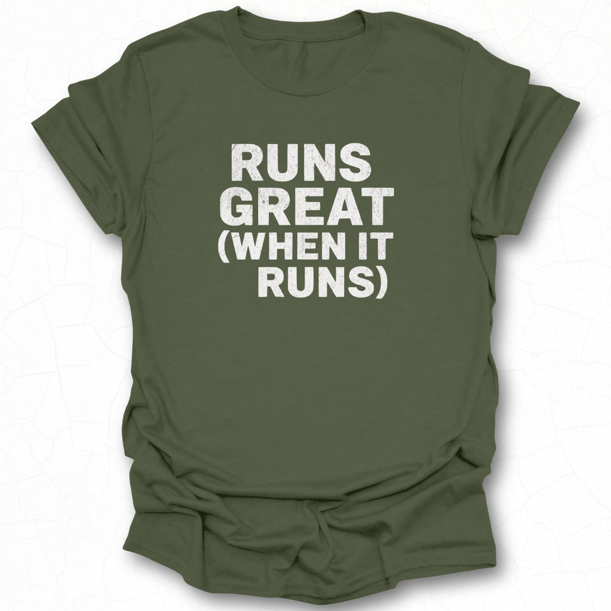 Runs Great When It Runs Shirt for Humorous Outfit