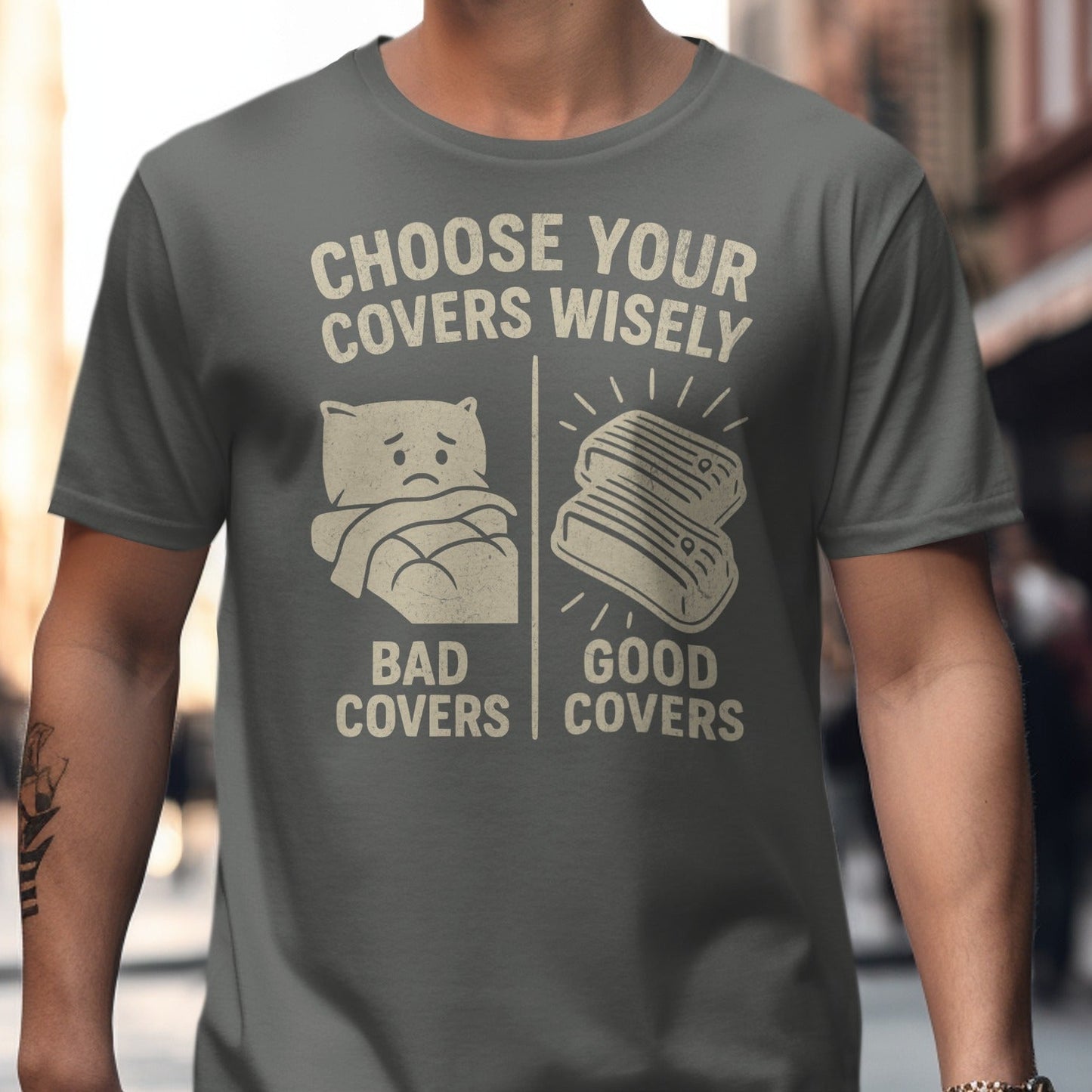 Choose Your Covers Wisely Graphic T-Shirt product