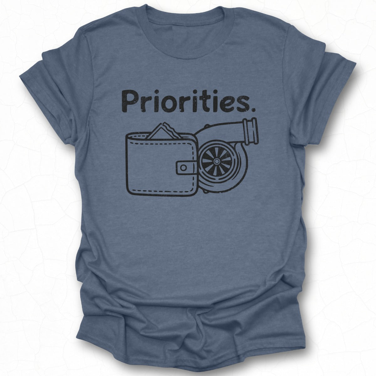 Funny Priorities Graphic Tee Shirt Casual Wear