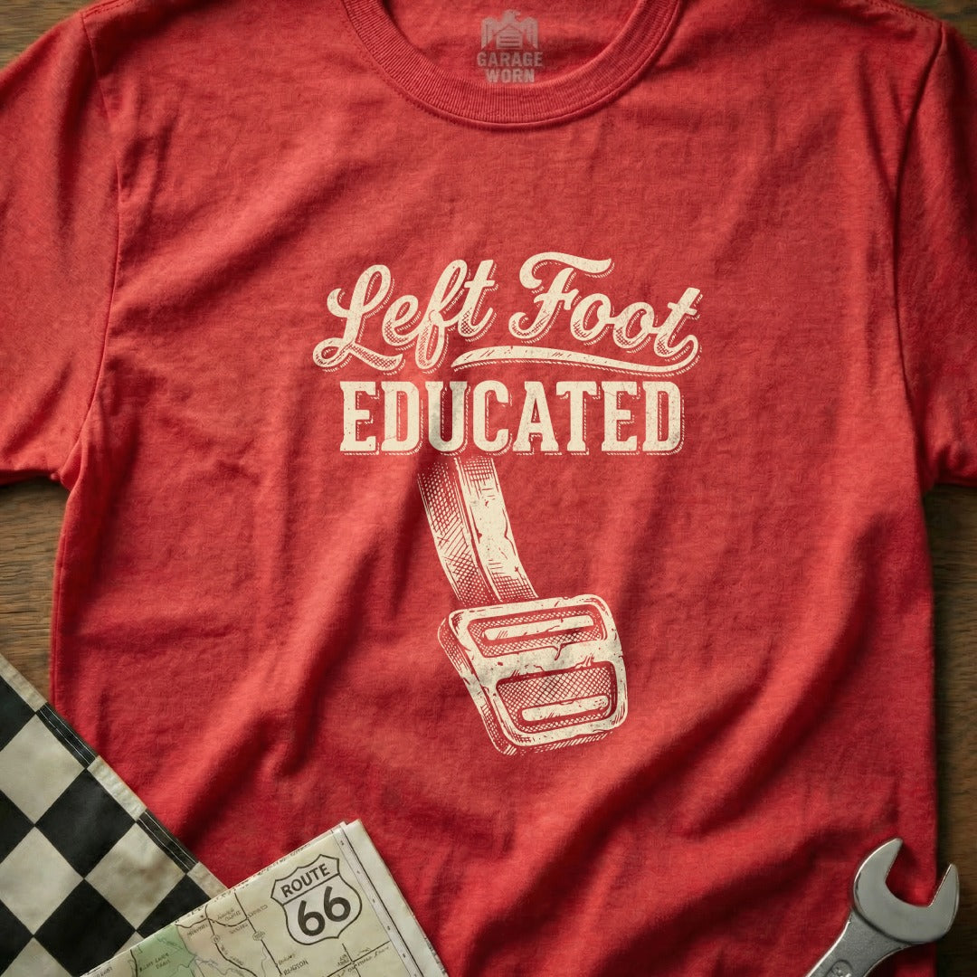 Red t-shirt with "Left Foot Educated" text and clutch pedal graphic.