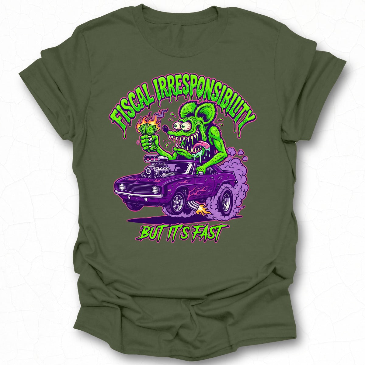 Fiscal Irresponsibility But It's Fast T-shirt