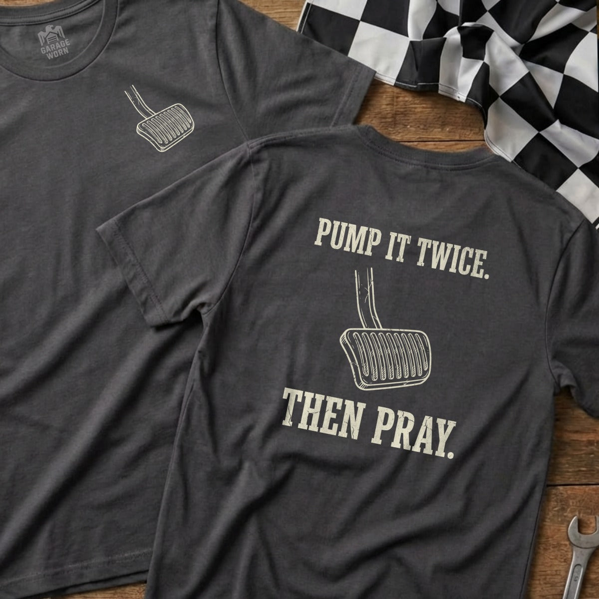 Dark grey t-shirt with pedal graphic and text "Pump it twice. Then pray."