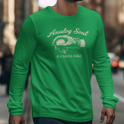 Green long sleeve shirt with "Analog Soul" and a gloved hand holding a record on it.