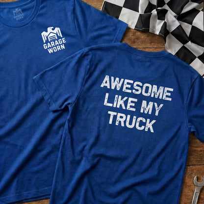 Two blue t-shirts with white text and logos, one showing "Awesome Like My Truck".