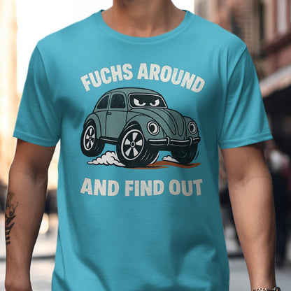 Fuchs Around And Find Out Car Graphic T-shirt product type
