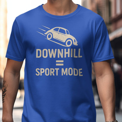 Downhill Equals Sport Mode T-shirt product