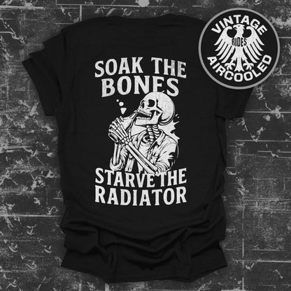 Soak The Bones Starve The Radiator T-shirt product