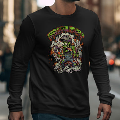 Grind It Until You Find It Graphic Long Sleeve Shirt