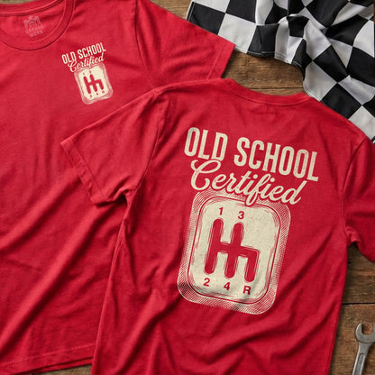 Red t-shirts with "Old School Certified" and a manual transmission shift pattern.
