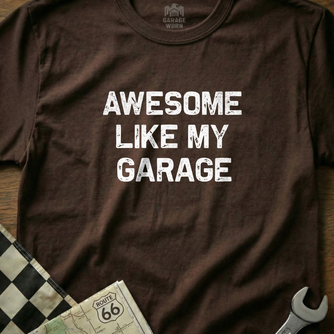 Brown t-shirt with "Awesome Like My Garage" text and a checkered flag.