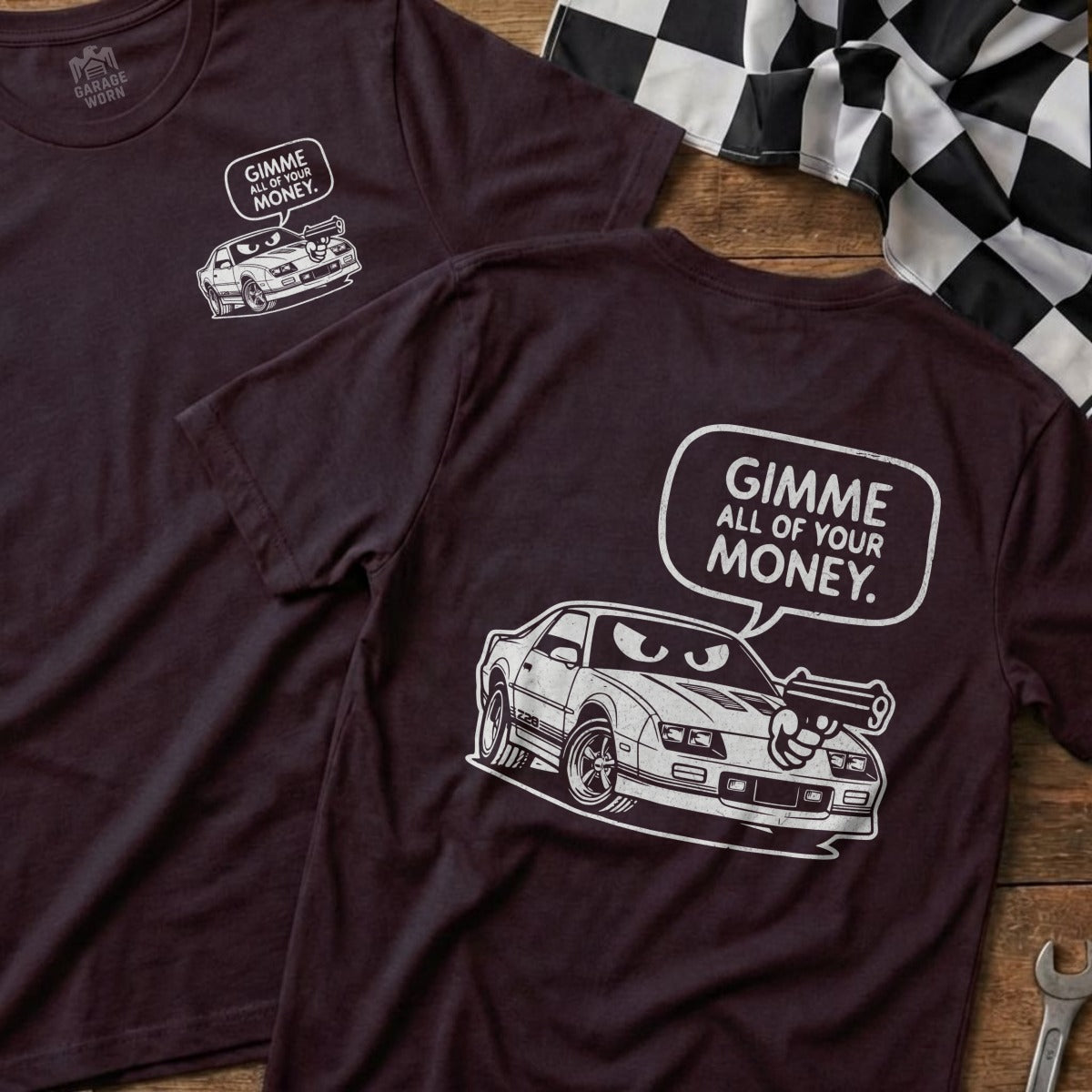 GARAGE WORN GIMME ALL OF YOUR MONEY Armed Car product type