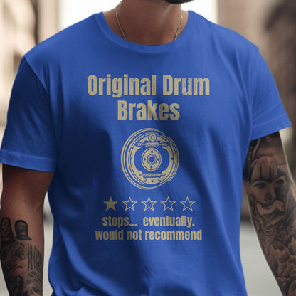 Original Drum Brakes Funny Graphic Tee Shirt product type