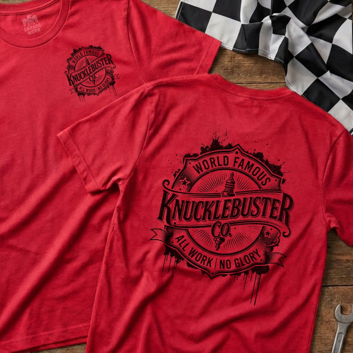 Red t-shirts featuring "World Famous Knuckle buster Co. All Work No Glory" logo.