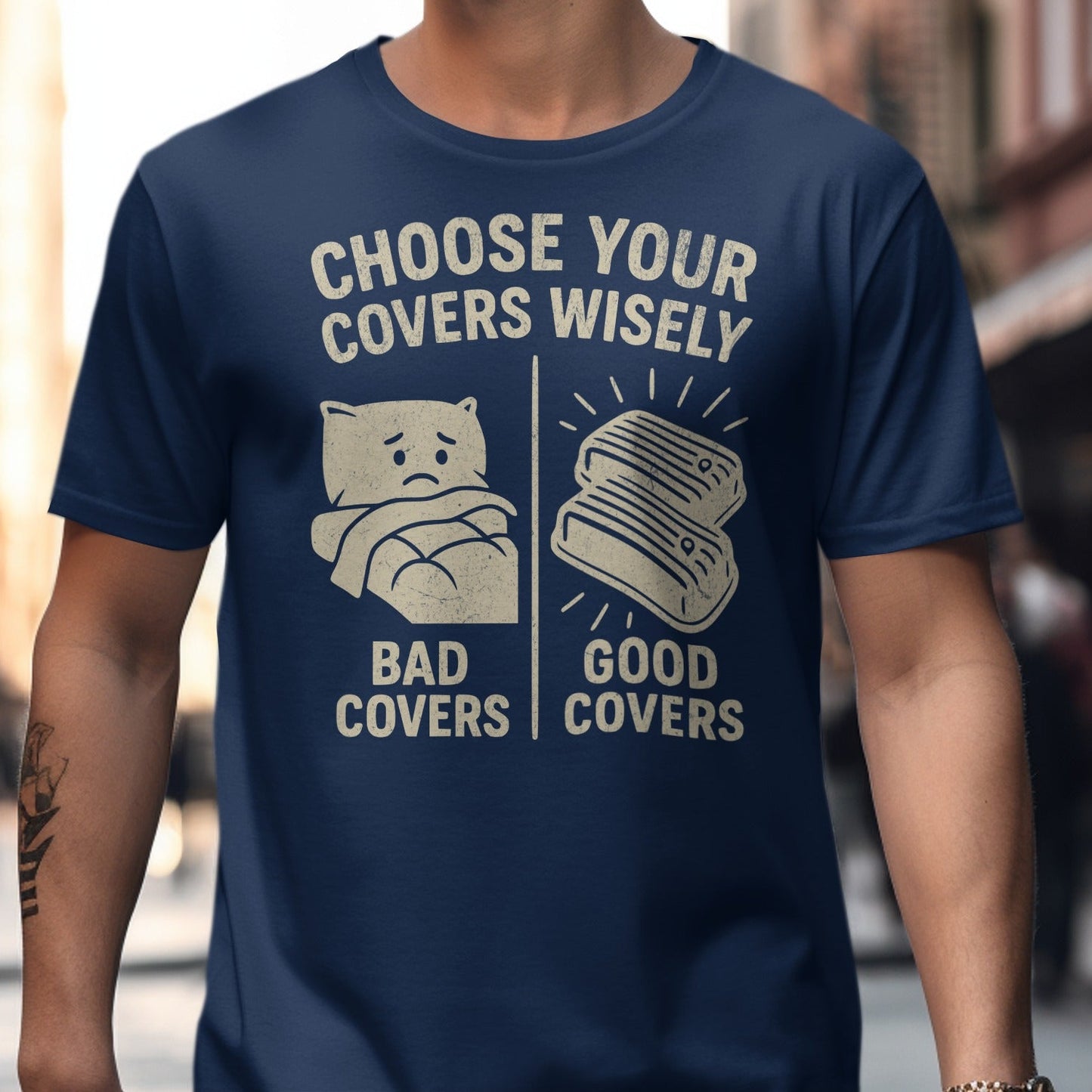 Choose Your Covers Wisely Funny Graphic T-Shirt product
