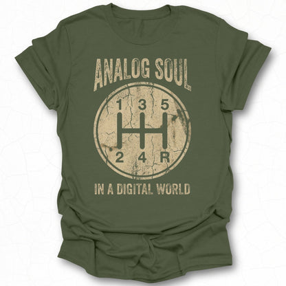 Analog Soul in a Digital World Gear Shift T-Shirt