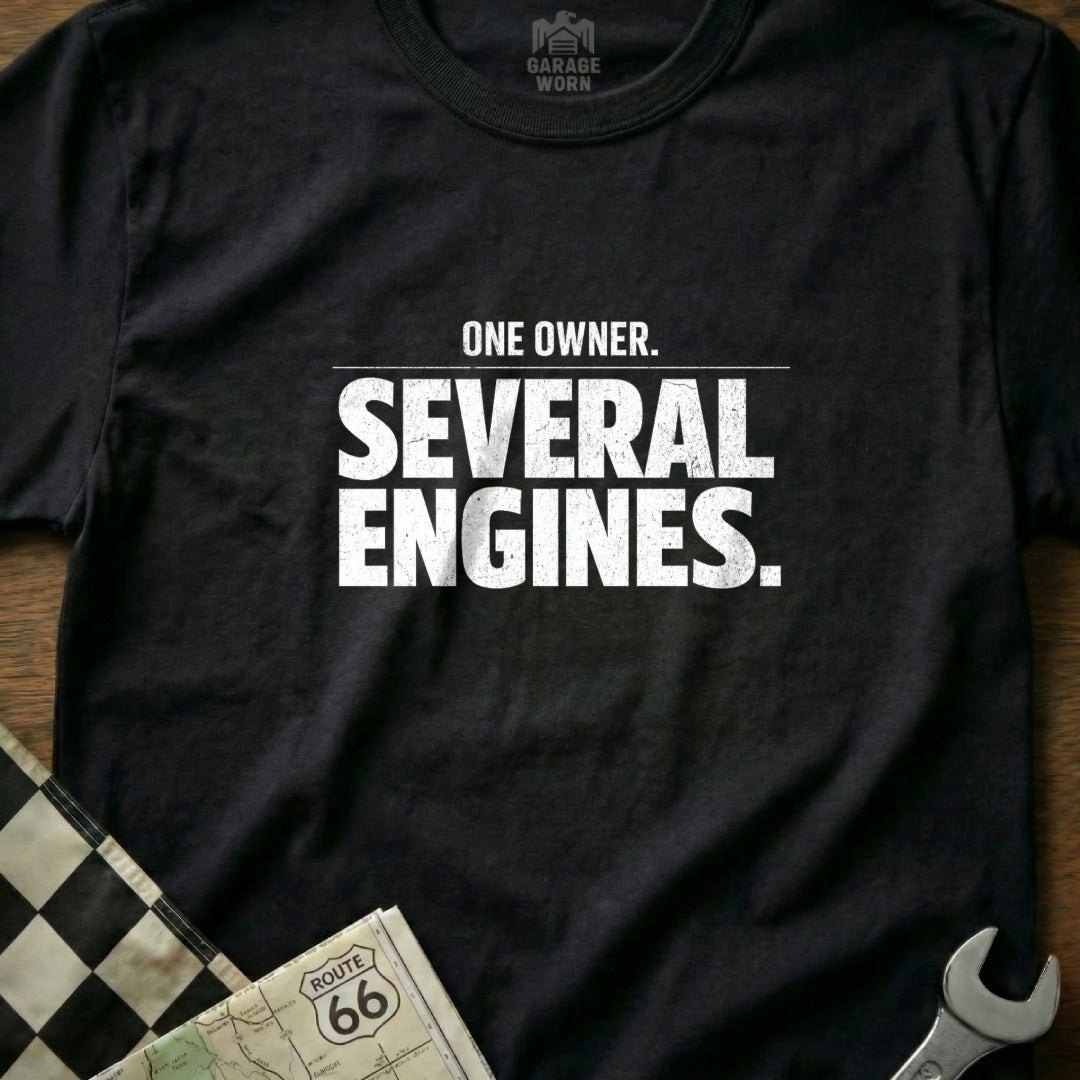 One Owner Several Engines Graphic T-Shirt Product