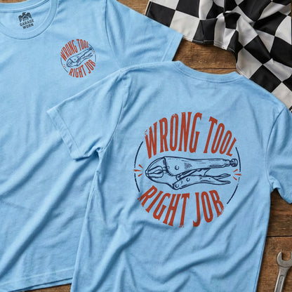 Light blue t-shirt with "Wrong Tool Right Job" slogan and vise graphic.