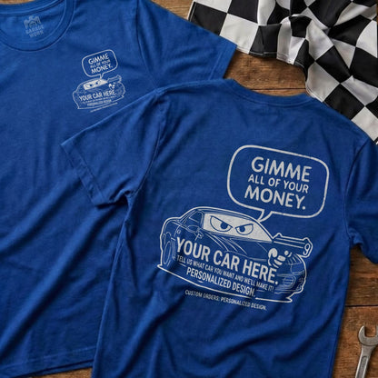 GIMME ALL OF YOUR MONEY Personalized Design product type