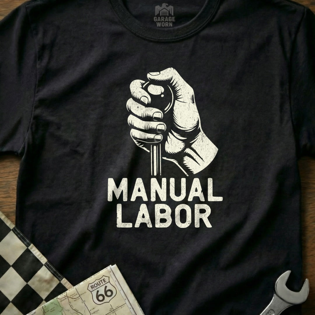 Manual Labor Graphic Tee for Hardworking Individuals