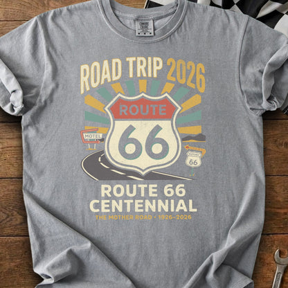 Gray t-shirt with "Road Trip 2026 Route 66 Centennial" graphic and "The Mother Road 1926-2026".
