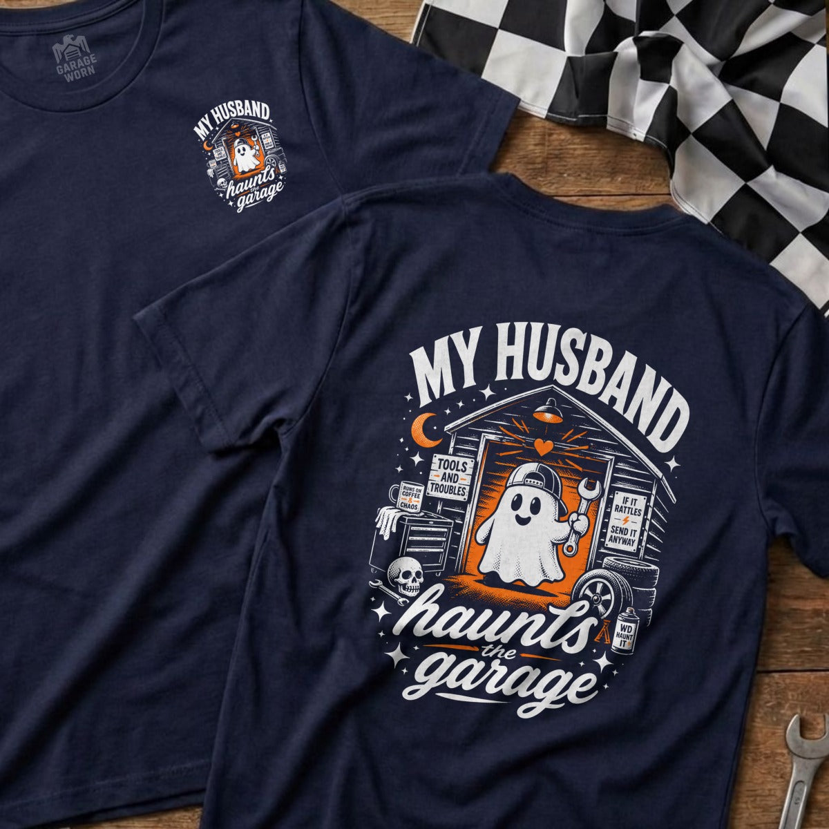 Navy t-shirt with "My Husband Haunts the Garage" ghost graphic.