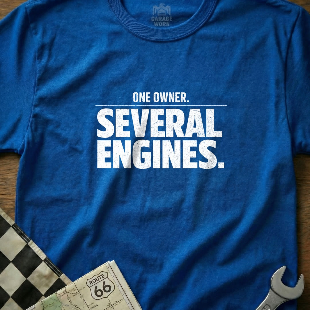 One Owner Several Engines Graphic T-Shirt Product