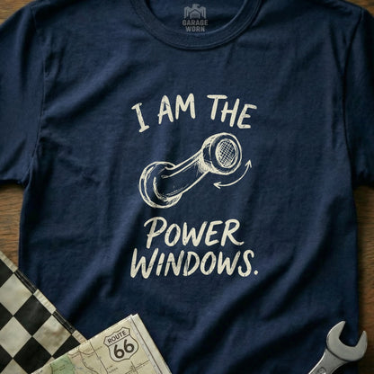 Navy t-shirt with "I am the power windows" text and graphic.