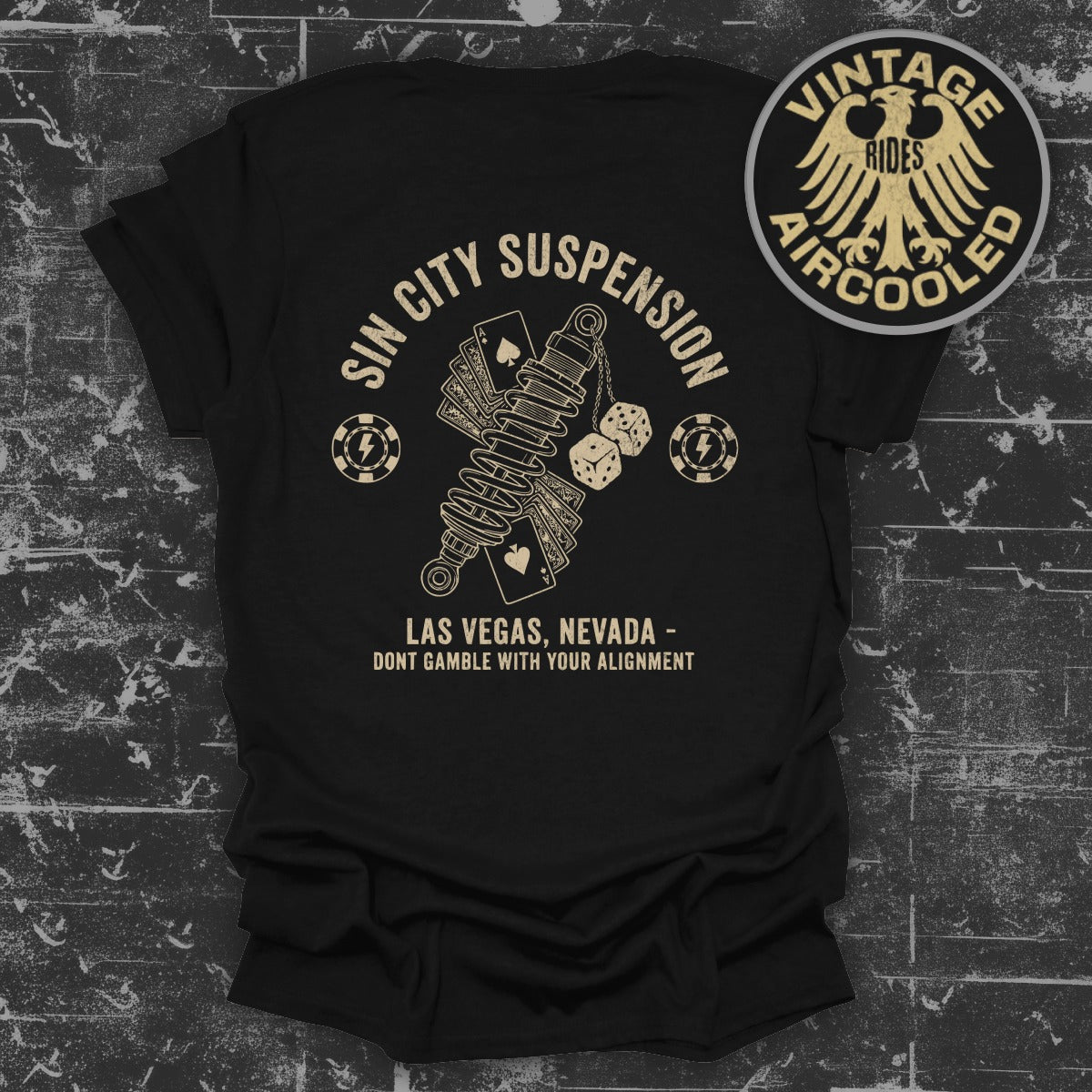Sin City Suspension Don't Gamble With Your Alignment Tee
