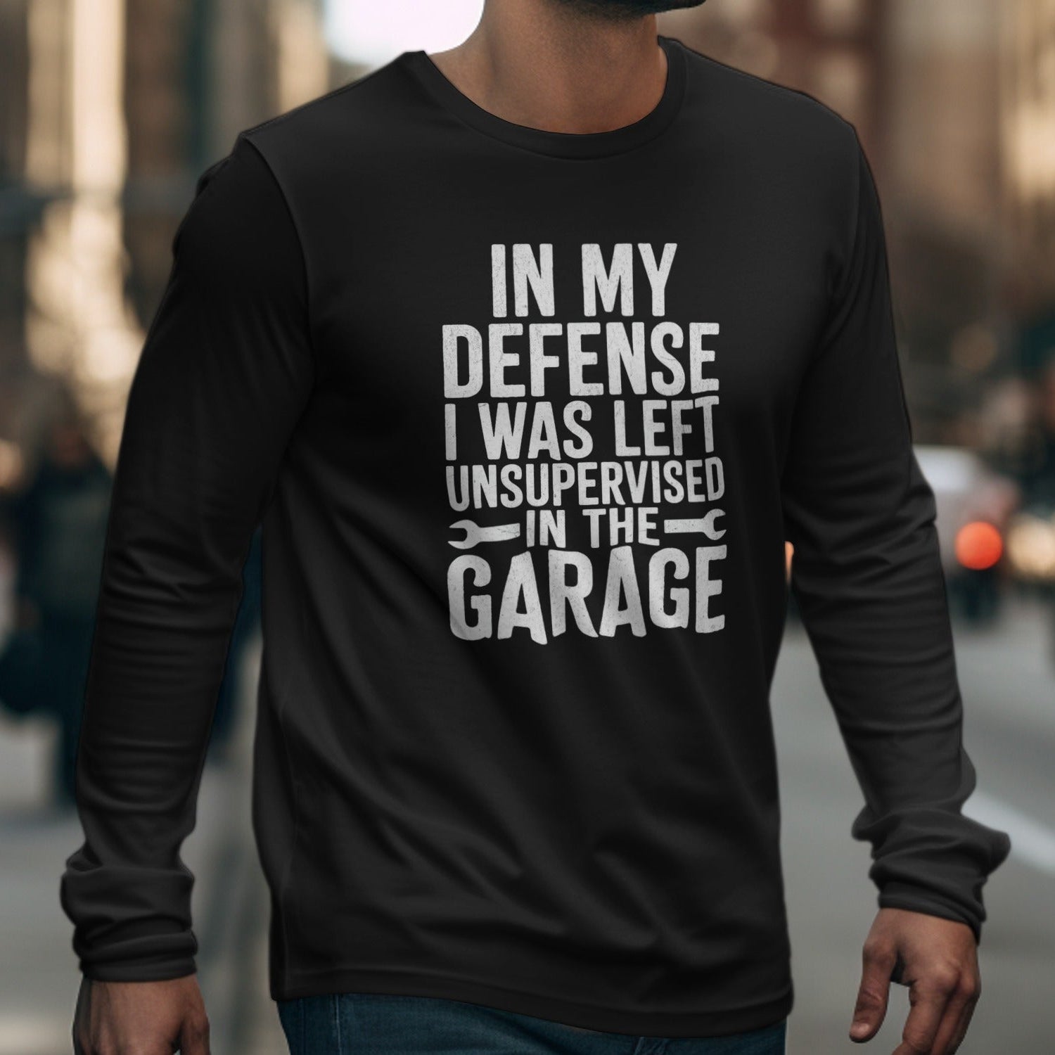 In My Defense I Was Left Unsupervised Garage Shirt