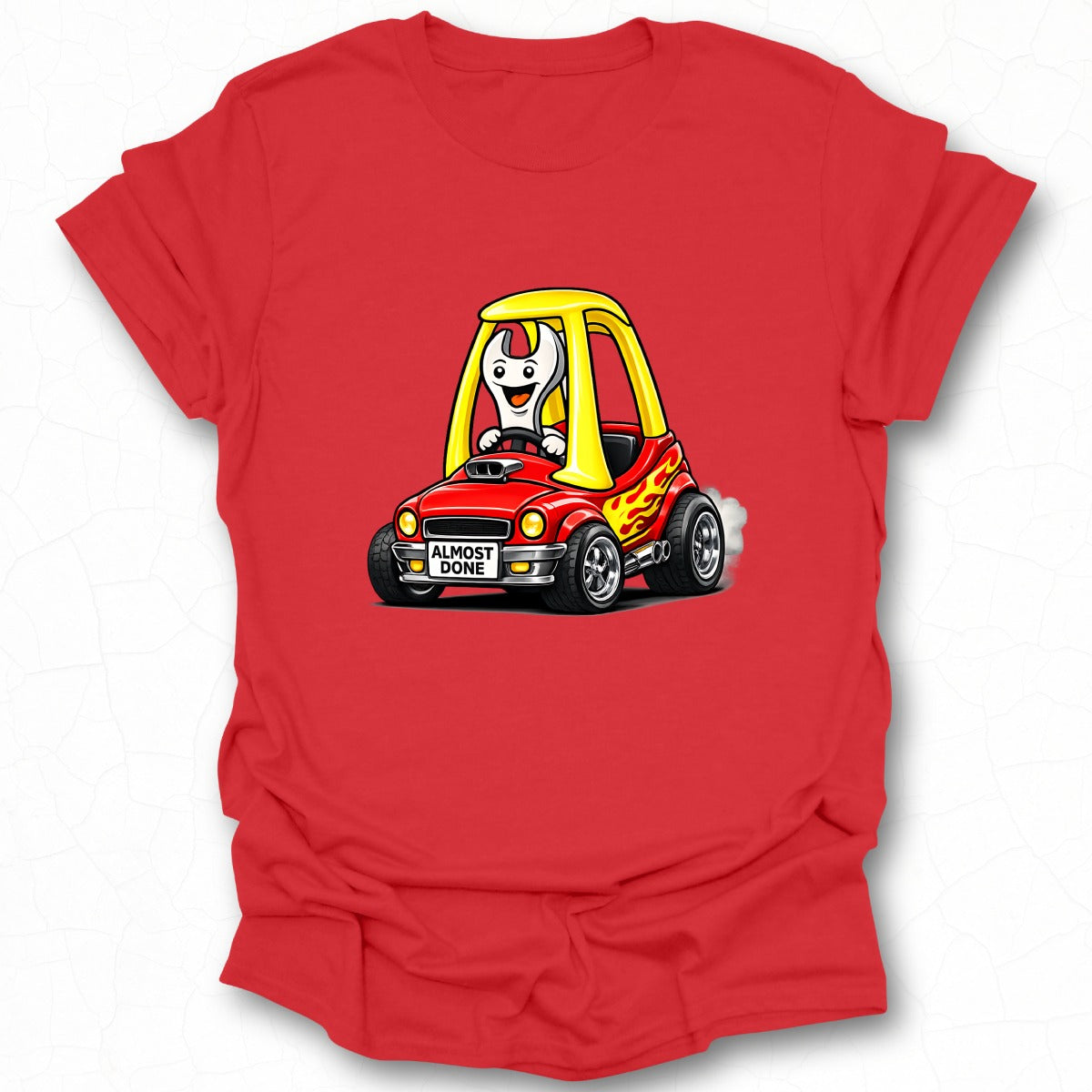 Funny Car Racer Graphic Almost Done T-Shirt