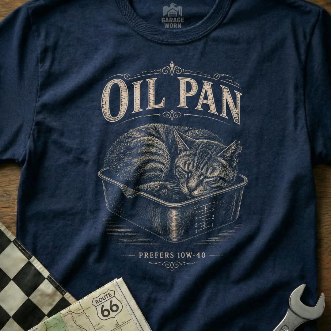 Navy t-shirt with a cat sleeping in an oil pan, text "Oil Pan Prefers 10W-40".