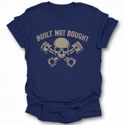 Built Not Bought Skull and Pistons Graphic T-shirt