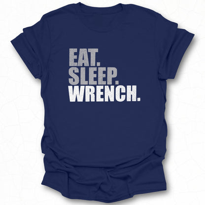 Eat Sleep Wrench Graphic Tee