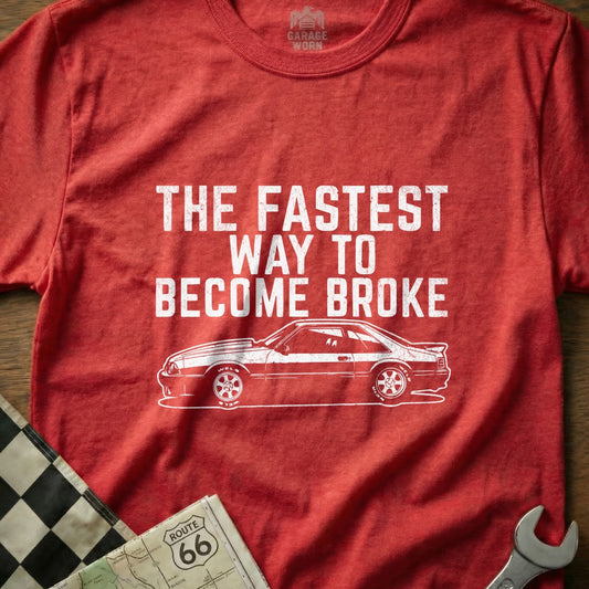 The Fastest Way to Become Broke Red T-shirt