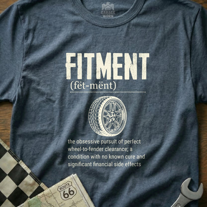 Shirt with "FITMENT" text, a wheel illustration, and humorous definition.
