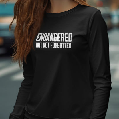 Endangered But Not Forgotten Long Sleeve Shirt product