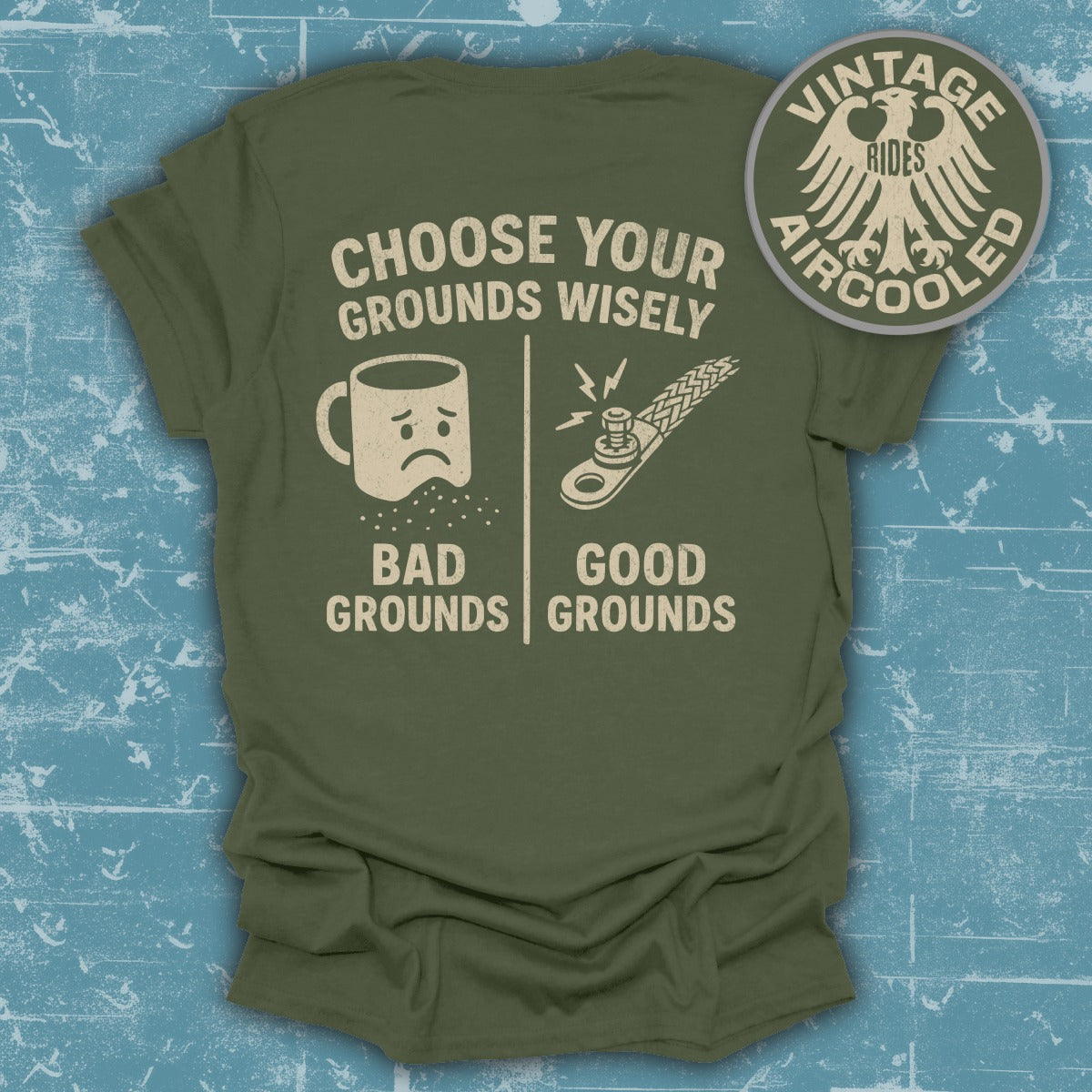 Choose Your Grounds Wisely Vintage Rides product