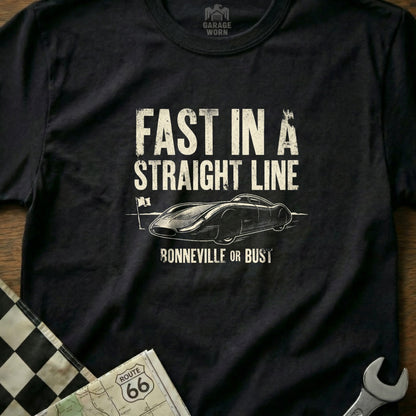 Black t-shirt with "Fast in a Straight Line Bonneville or Bust" and a car graphic.