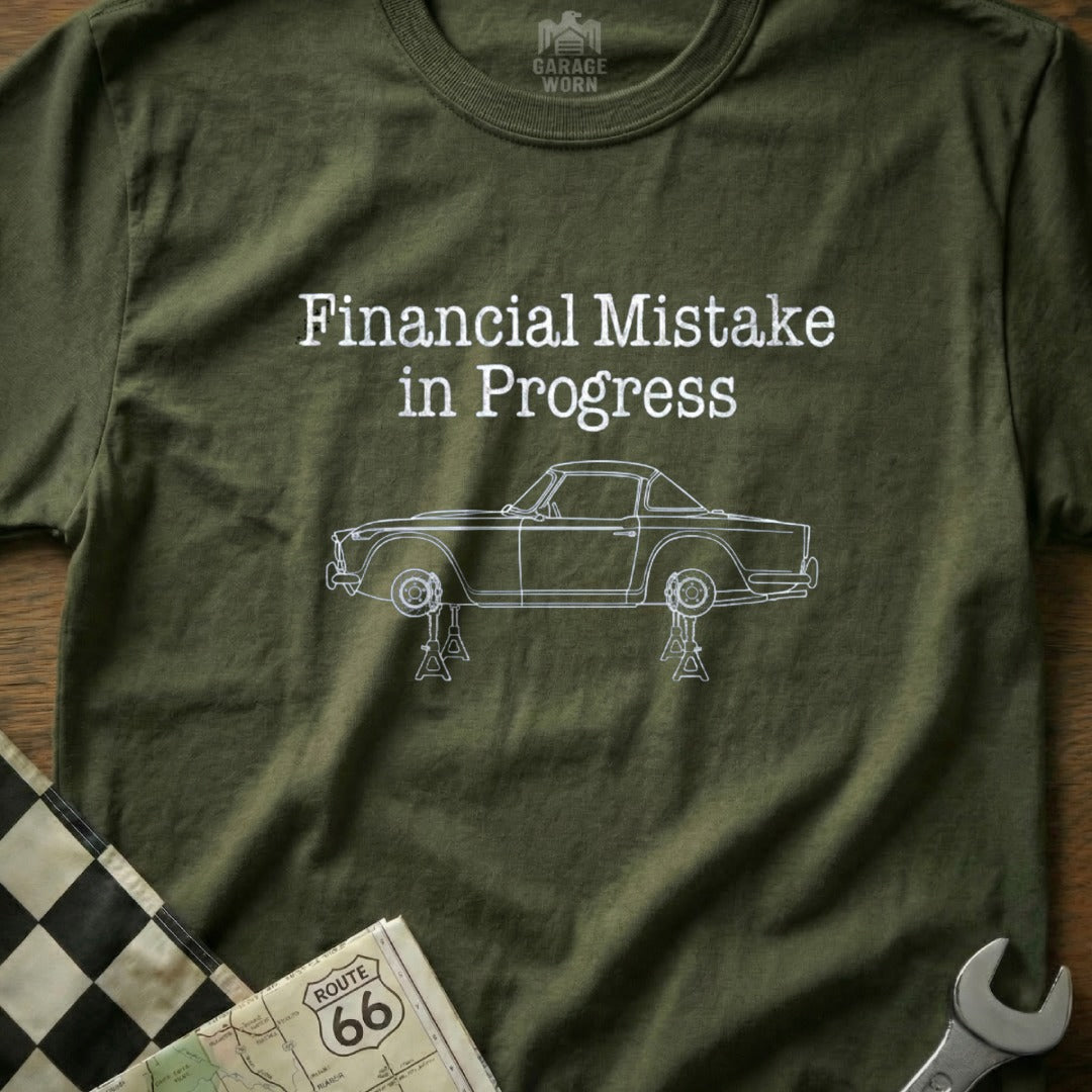 Financial Mistake in Progress T-shirt