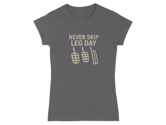 Dark gray t-shirt with "Never Skip Leg Day" and pedal graphic.