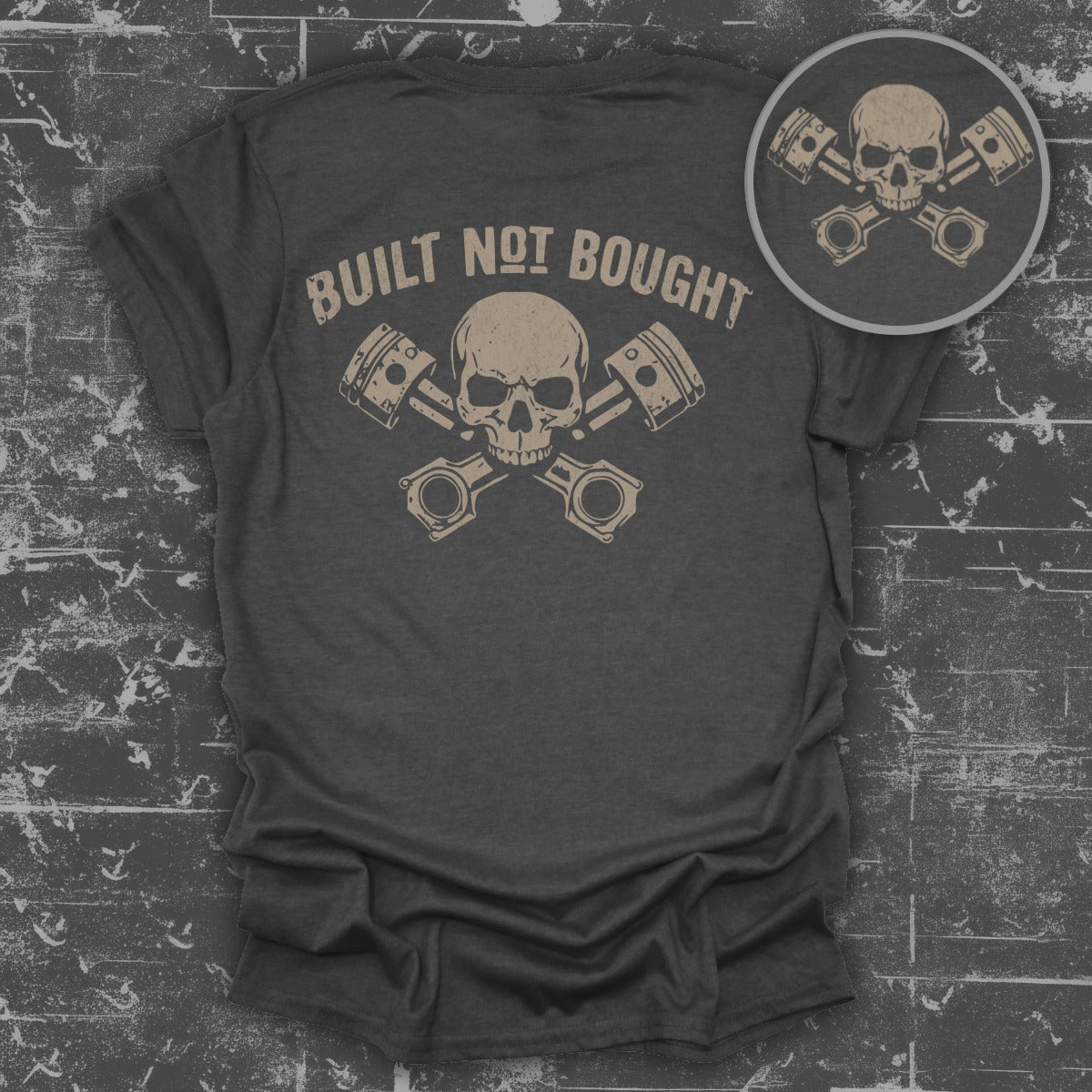 Built Not Bought Skull and Pistons Graphic Shirt