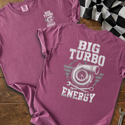Maroon t-shirt with a graphic of a turbocharger, wrenches, and text "BIG TURBO ENERGY".